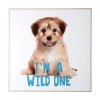 Present time - Wall art puppy I'm A Wild One blue